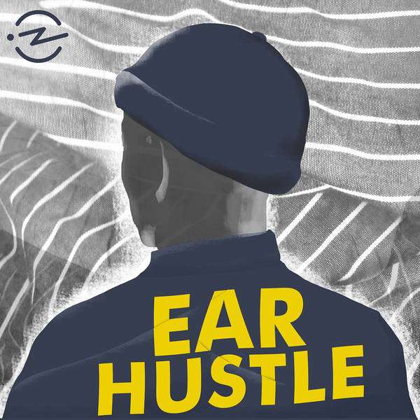Ear Hustle Extra: Antwan Williams, Journeyist