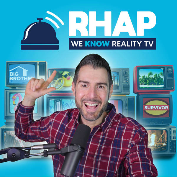 Rob Has a Podcast | Survivor / Big Brother / Amazing Race - RHAP - Podcast