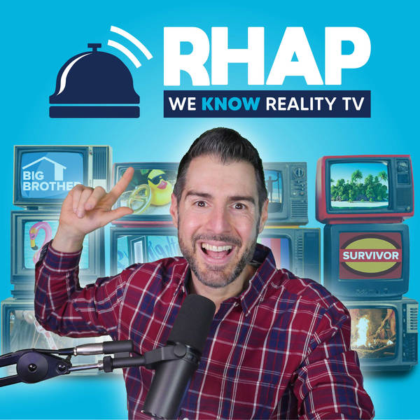 Rob Has a Podcast: Big Brother, Survivor Reality TV - RHAP
