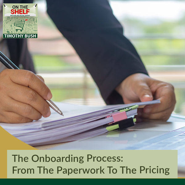 Ep. 178 - The Onboarding Process: From The Paperwork To The Pricing