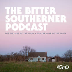 The Bitter Southerner Podcast image