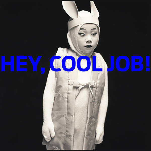 Hey, Cool Job! Episode 38: Art Director Eric Hu
