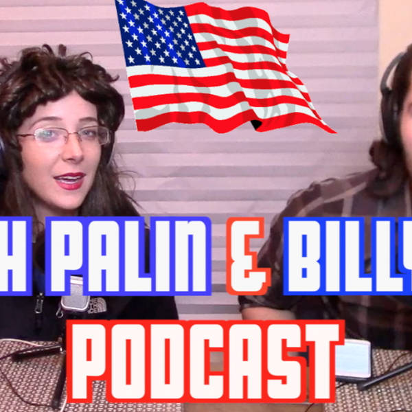 Podcast #15 - Sarah Palin & Billy Ray Discuss Sex & Jesus