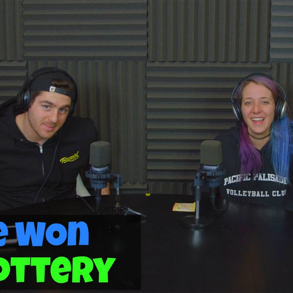 Podcast #74 - If We Won The Lottery