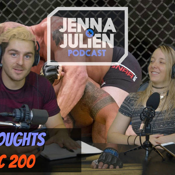 Podcast #99 - Our Thoughts On UFC 200