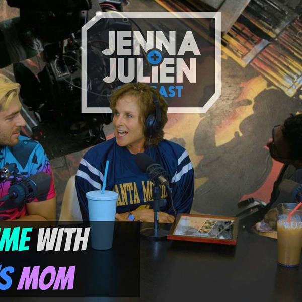 Podcast #103 - Storytime with Julien's Mom