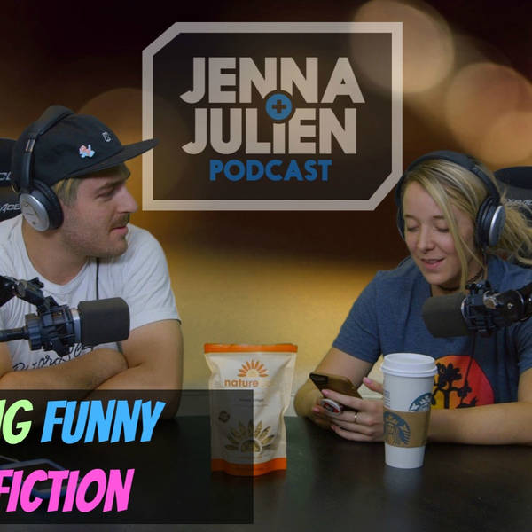 Podcast #111 -  Reading Funny Fan-Fiction