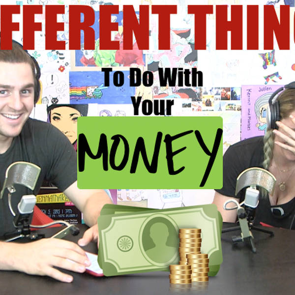 Podcast #34 - Different Things To Do With Your Money