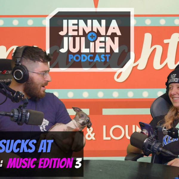 Podcast #160 - Julien Sucks at Celebrity Trivia: Music Edition 3