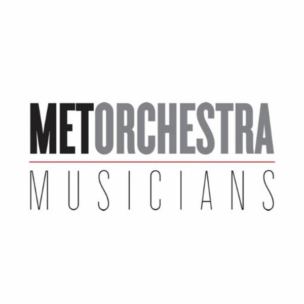 Ep. 32: Meet the Met Orchestra