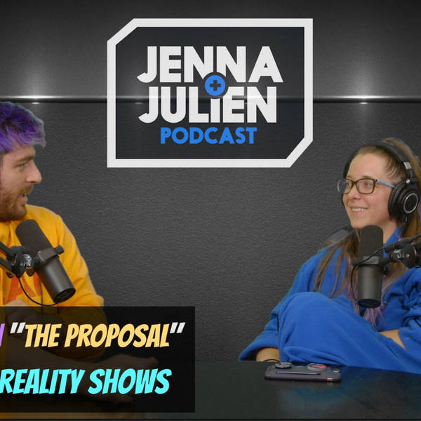 Podcast #192 - Thoughts on "The Proposal" and Dating Reality Shows