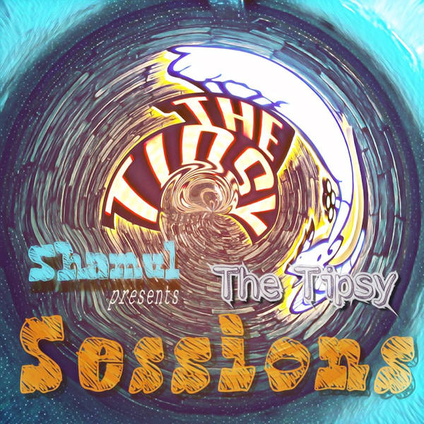 Tipsy Session 17 - Mr.Golz (India)