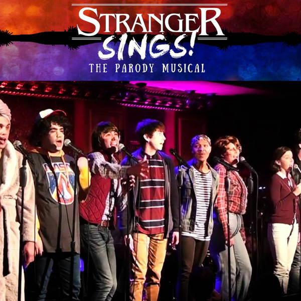 Stranger Sings!