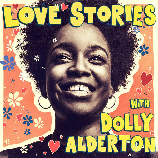 Love Stories with Lolly Adefope