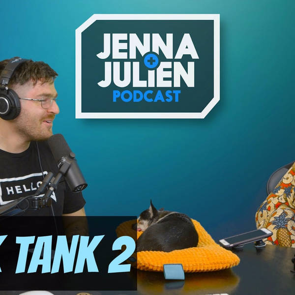 Podcast #240 - Shark Tank 2