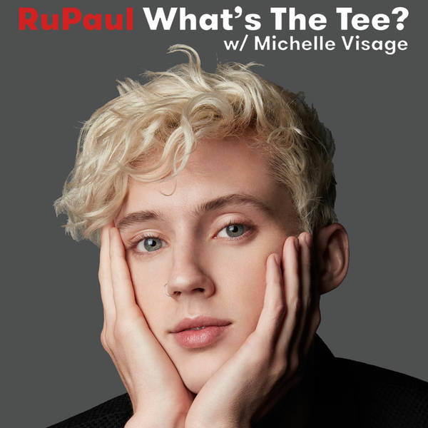 Episode 196: Troye Sivan & Guillermo Díaz