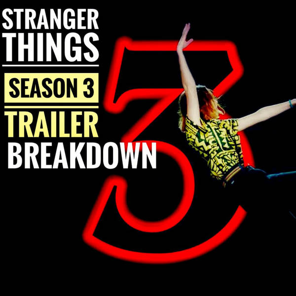 The Stranger Things Season 3 Trailer is here!