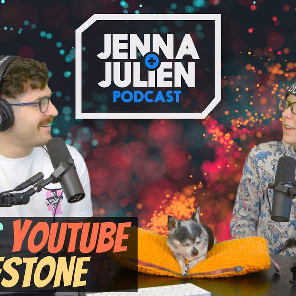 Podcast #249 - Jenna's YouTube Milestone