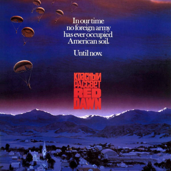 911 - Red Dawn feat. Radio War Nerd (2/24/25)