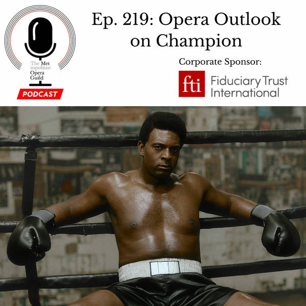 Ep. 219: Opera Outlook on Champion