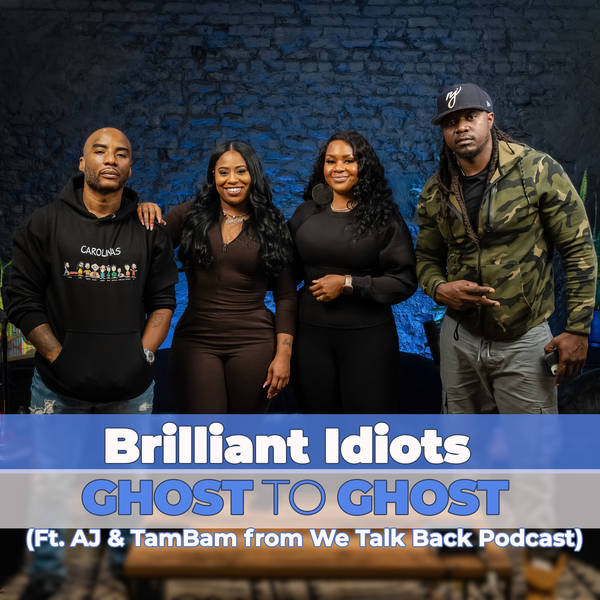 Ghost to Ghost (Ft. AJ & TamBam from We Talk Back Podcast)