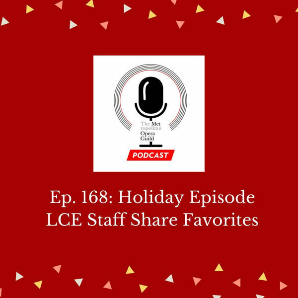 Ep. 168:  Holiday Episode - LCE Staff Share Favorites