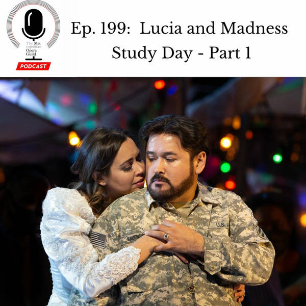 Ep. 199: Lucia and Madness Study Day Part I