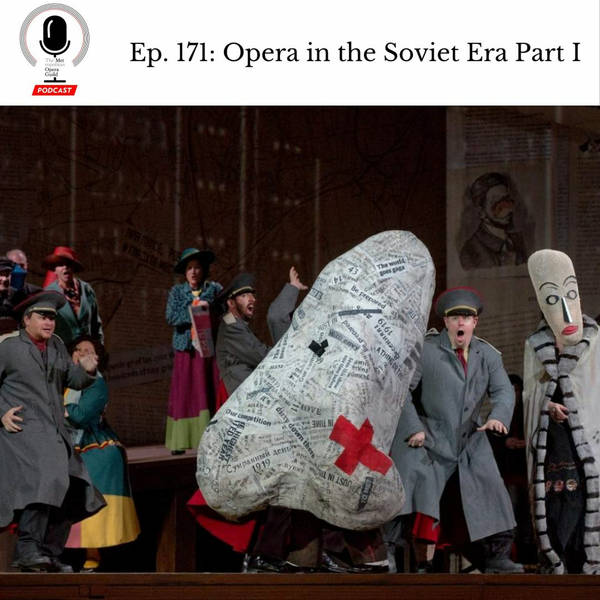 Ep. 171: Opera in the Soviet Era Part 1