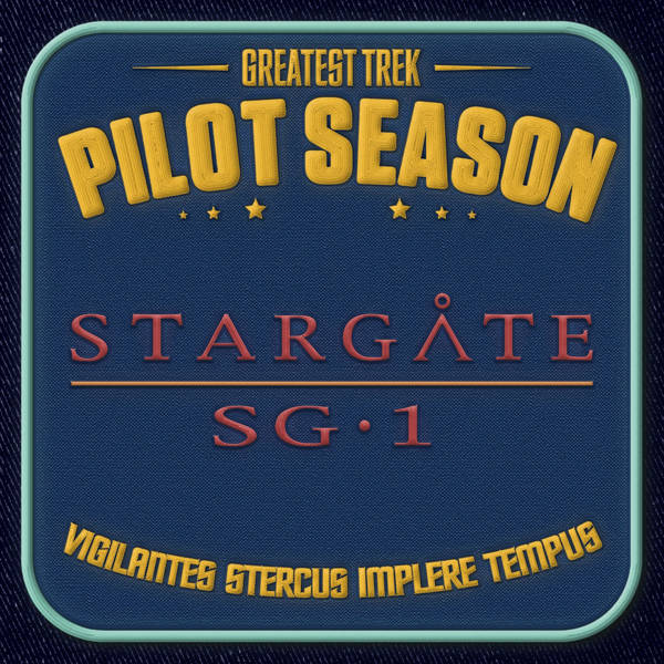 The Shoot Scream Years (Pilot Season: Stargate SG-1)