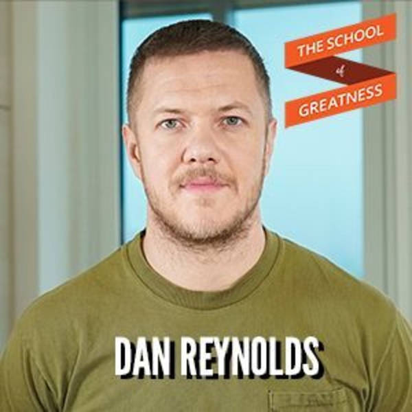 890 Finding Happiness Through Fame with Dan Reynolds of Imagine Dragons