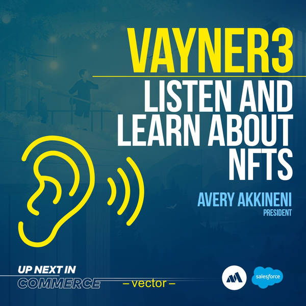 A Deep Dive Into NFTs With Avery Akkineni, President of Vayner3