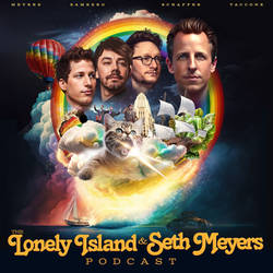 The Lonely Island and Seth Meyers Podcast image