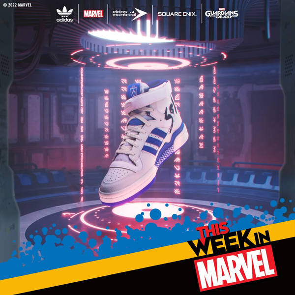 2022 Marvel Preview, Guardians Sneakers, Spring Comics Announcements