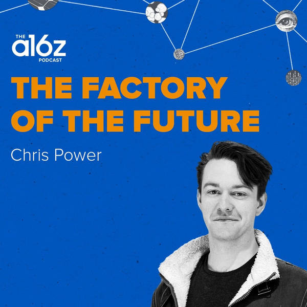 The Factory of the Future with Chris Power