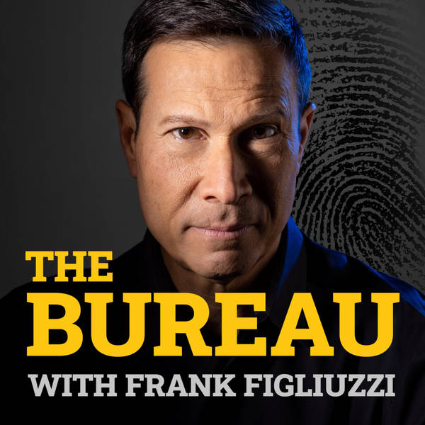 Introducing: The Bureau with Frank Figliuzzi