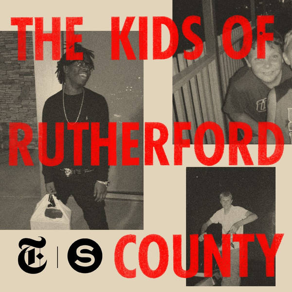 The Kids of Rutherford County - Ep. 4