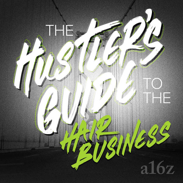 The Hustler's Guide to the Hair Business