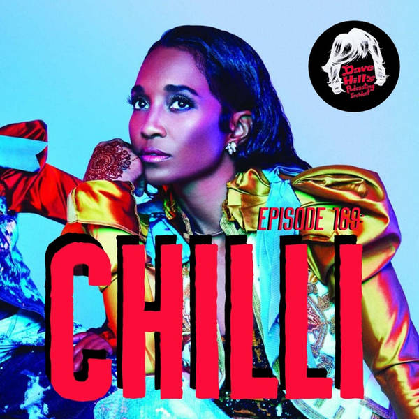Episode 169: Chilli from TLC