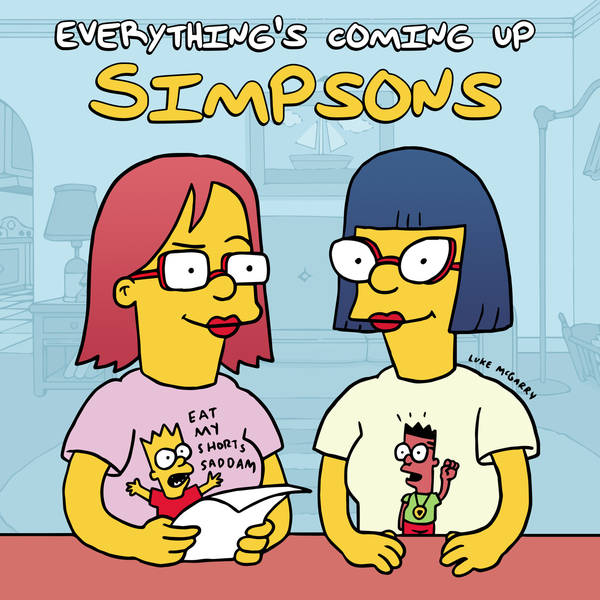 Everything's Coming Up Simpsons Ep. 128: The Day the Violence Died w/ Josh Weinstein