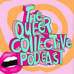 Queer Collective Podcast image