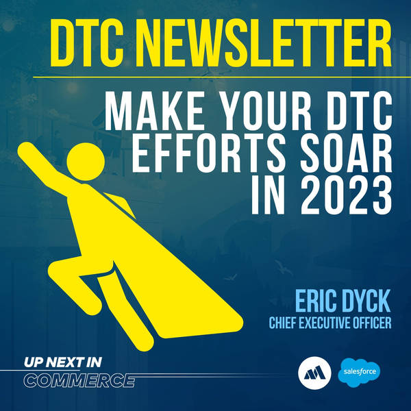 Proven DTC Guidance To Make Your Brand Soar In 2023