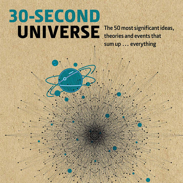 Cosmic Queries – The 30-Second Universe