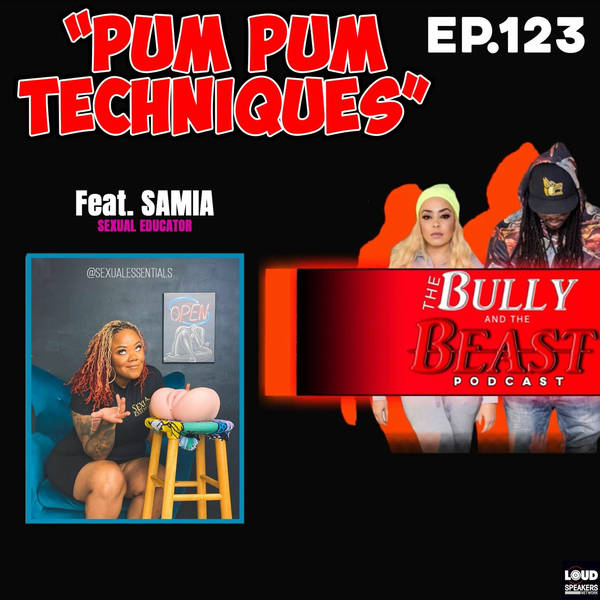 EP 123  "Pum Pum Techniques" feat sexpert Samia