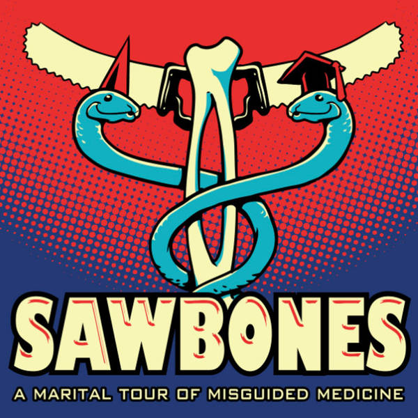 Sawbones: Patent Medicines