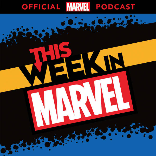 #441 - Let's Talk Marvel Studios Release dates & Marvel Games Updates!