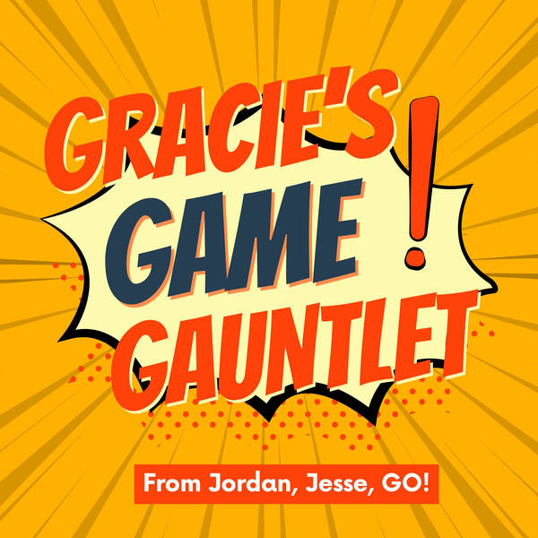 Gracie's Game Gauntlet Teaser