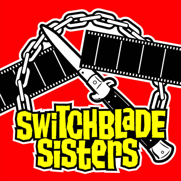 Switchblade Sisters Preview