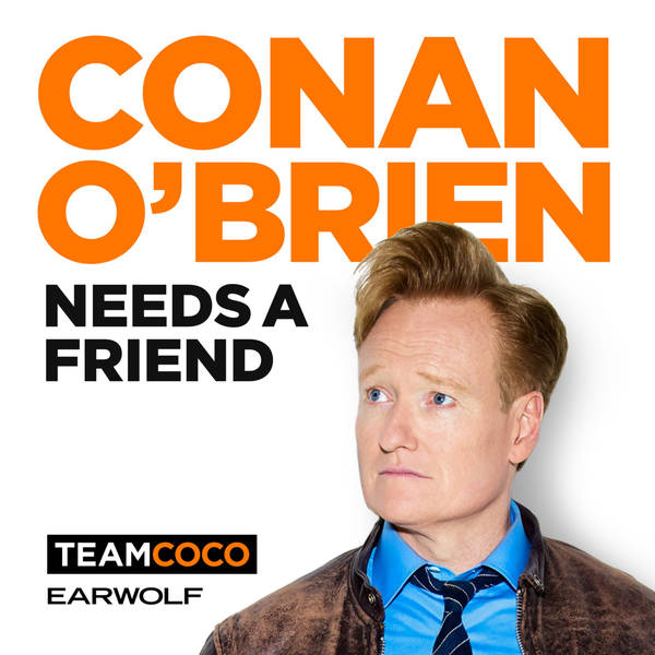 Introducing Conan’s new podcast