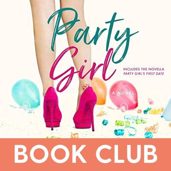 644: BOOK CLUB | Party Girl | Chapters 7 & 8