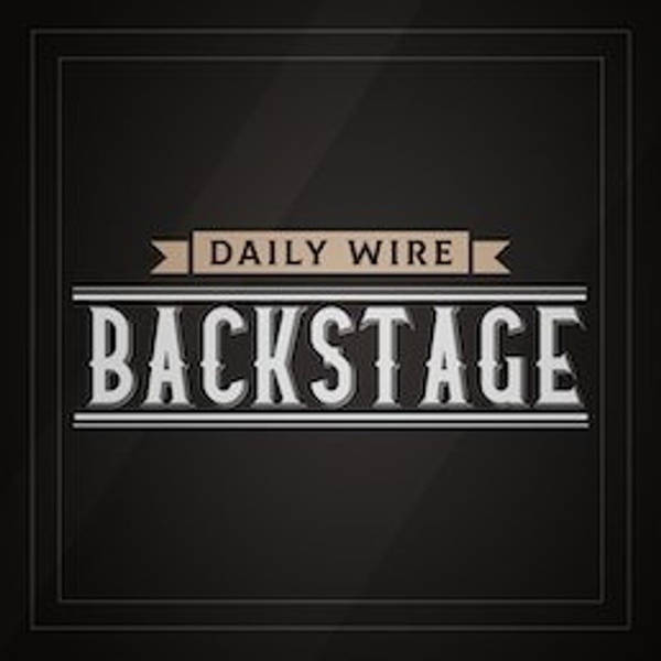 Daily Wire Backstage : America’s Identity Crisis